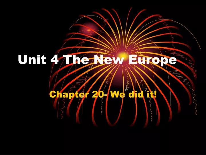 unit 4 the new europe