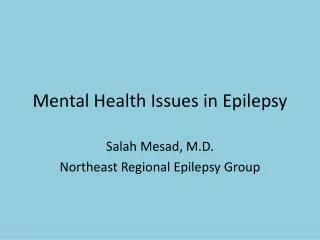 Mental Health Issues in Epilepsy
