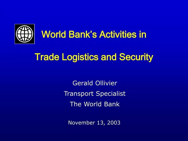 world bank s activities in trade logistics and security