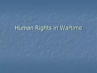 Human Rights in Wartime