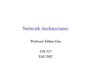 Network Architectures