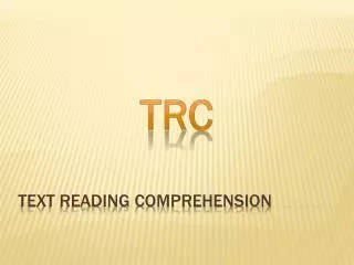 Text Reading Comprehension