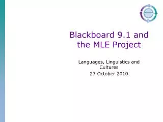 Blackboard 9.1 and the MLE Project