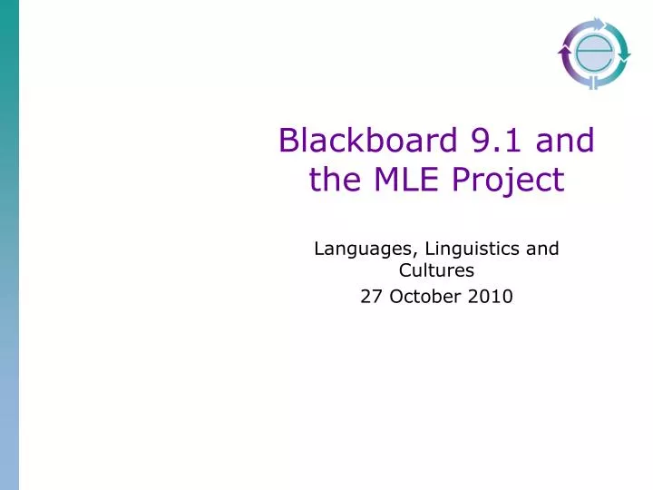 blackboard 9 1 and the mle project