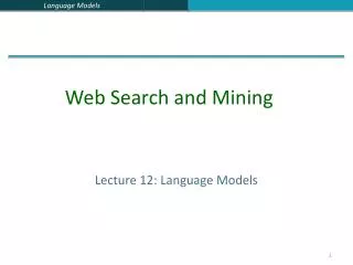 Lecture 12: Language Models