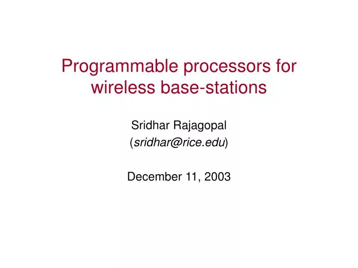 programmable processors for wireless base stations