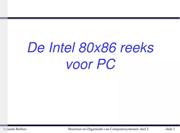 de intel 80x86 reeks voor pc