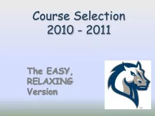 Course Selection 2010 - 2011