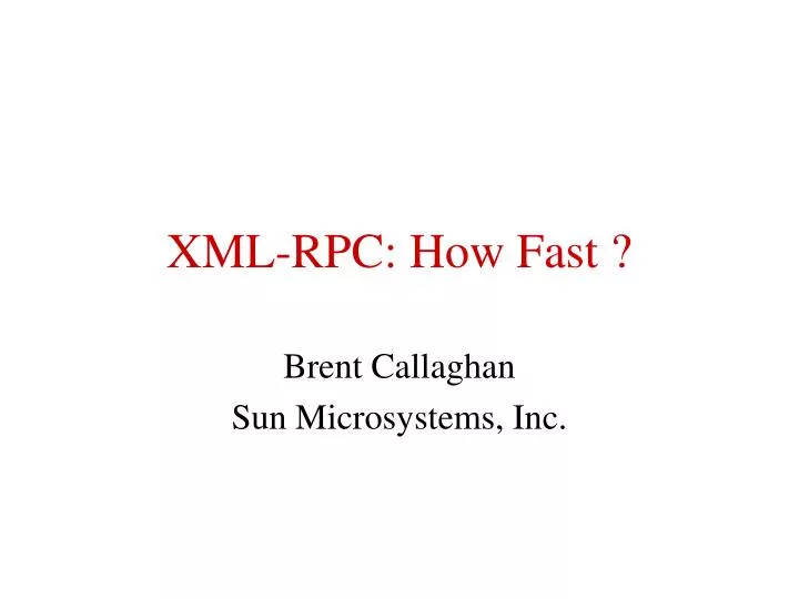 xml rpc how fast