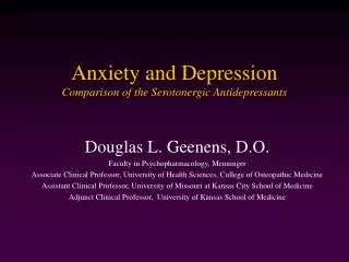 Anxiety and Depression Comparison of the Serotonergic Antidepressants
