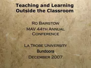 Teaching and Learning Outside the Classroom