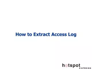 How to Extract Access Log