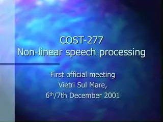 COST-277 Non-linear speech processing