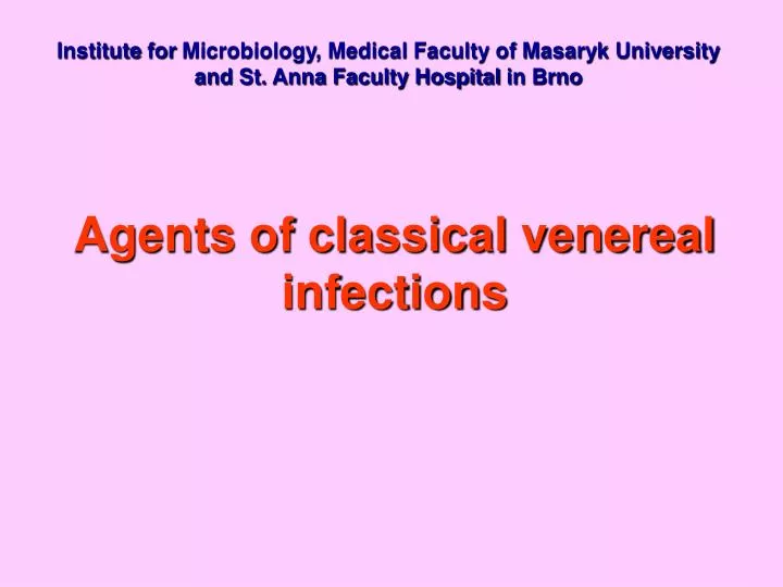 agents of classical venereal infections