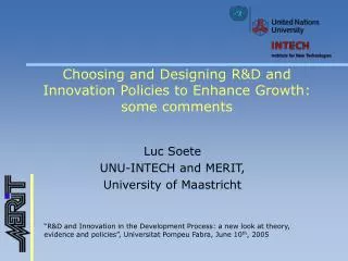 Choosing and Designing R&amp;D and Innovation Policies to Enhance Growth: some comments