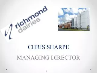 CHRIS SHARPE MANAGING DIRECTOR