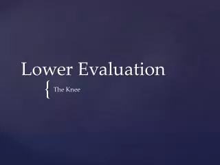 Lower Evaluation