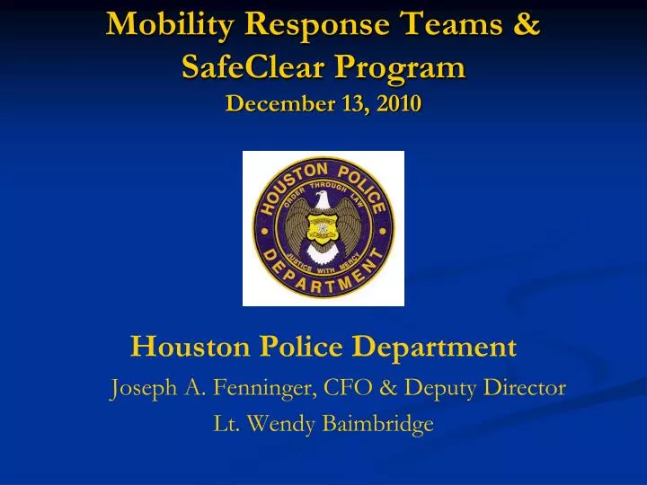 mobility response teams safeclear program december 13 2010