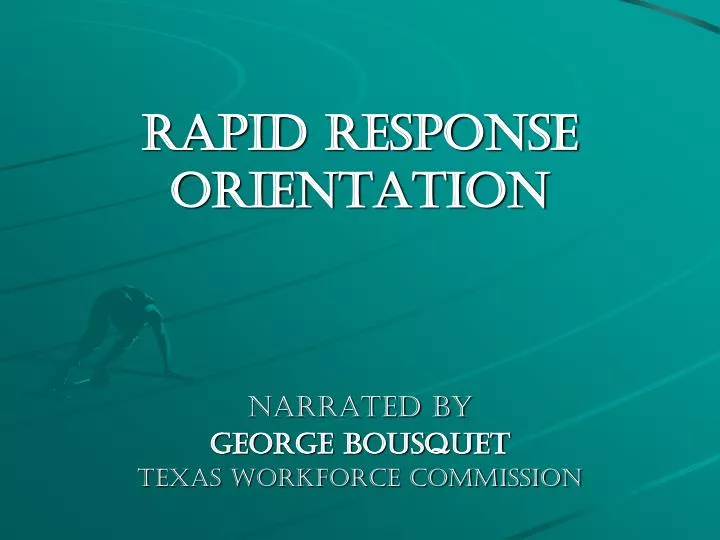 rapid response orientation