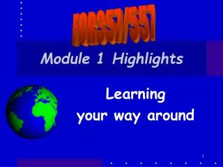 Module 1 Highlights