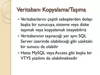 veritaban kopyalama ta ma