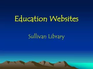 Education Websites Sullivan Library