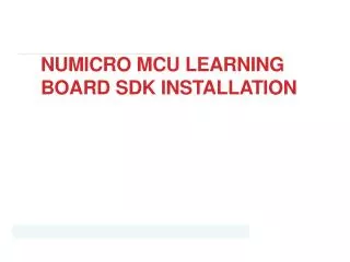NUMICRO MCU LEARNING BOARD SDK INSTALLATION