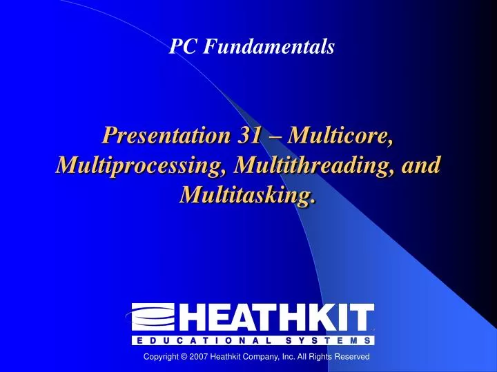 presentation 31 multicore multiprocessing multithreading and multitasking