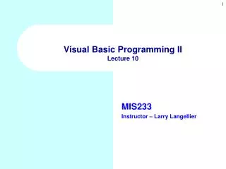 Visual Basic Programming II Lecture 10