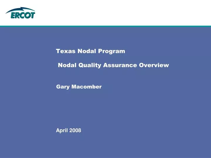 texas nodal program nodal quality assurance overview