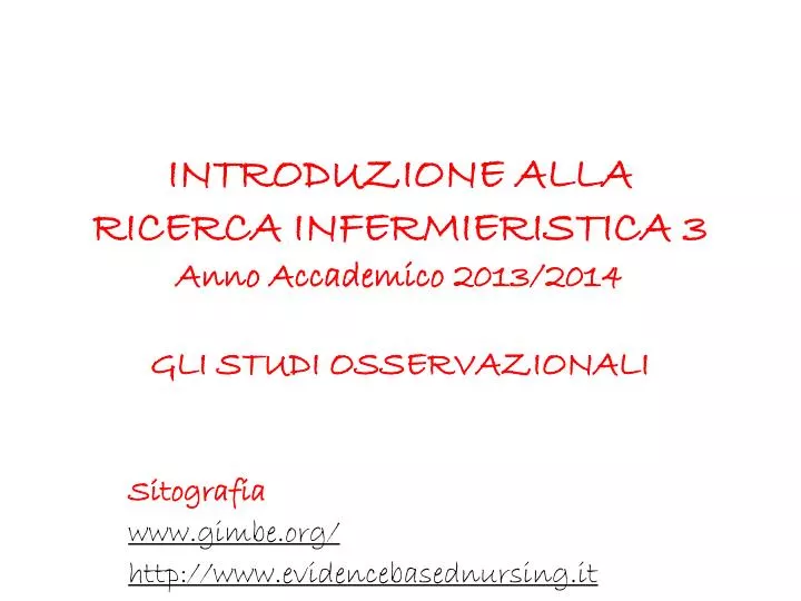 introduzione alla ricerca infermieristica 3 anno accademico 2013 2014