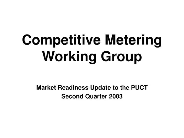 competitive metering working group