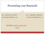 Presenting your Research - slide 1