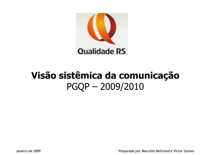 vis o sist mica da comunica o pgqp 2009 2010