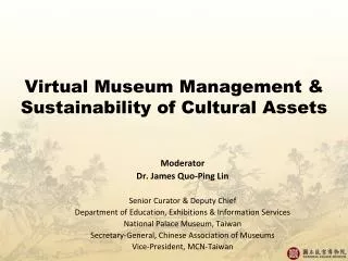 Virtual Museum Management &amp; Sustainability of Cultural Assets