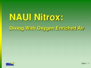 NAUI Nitrox: Diving With Oxygen Enriched Air