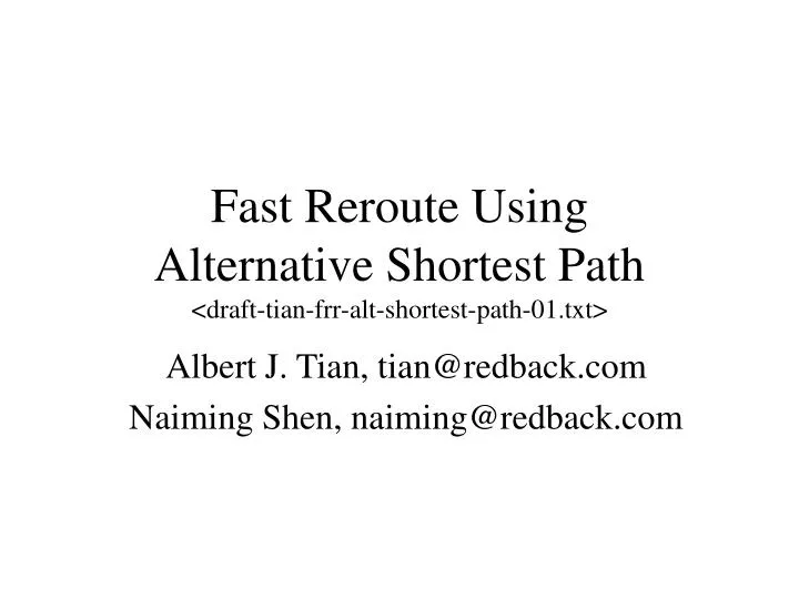 fast reroute using alternative shortest path draft tian frr alt shortest path 01 txt
