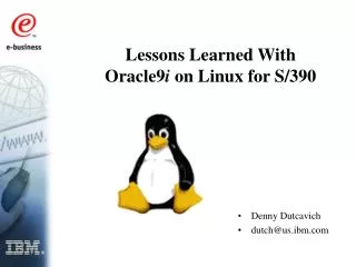Lessons Learned With Oracle9 i on Linux for S/390