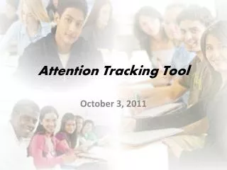 Attention Tracking Tool