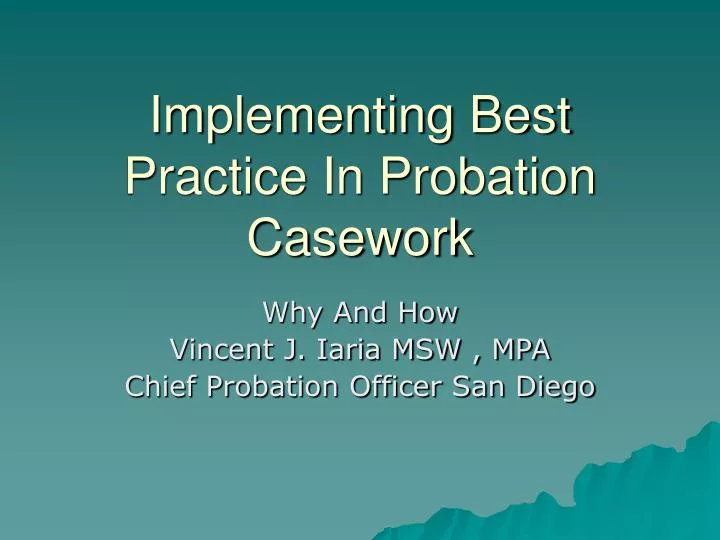 implementing best practice in probation casework