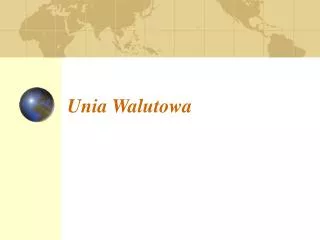 unia walutowa