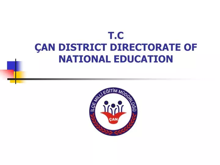 t c an district directorate of national education