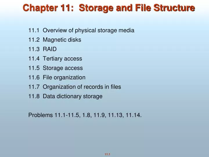 chapter 11 storage and file structure