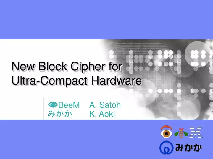 new block cipher for ultra compact hardware