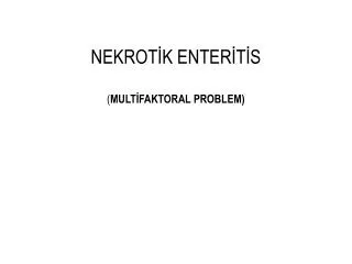 nekrot k enter t s mult faktoral problem
