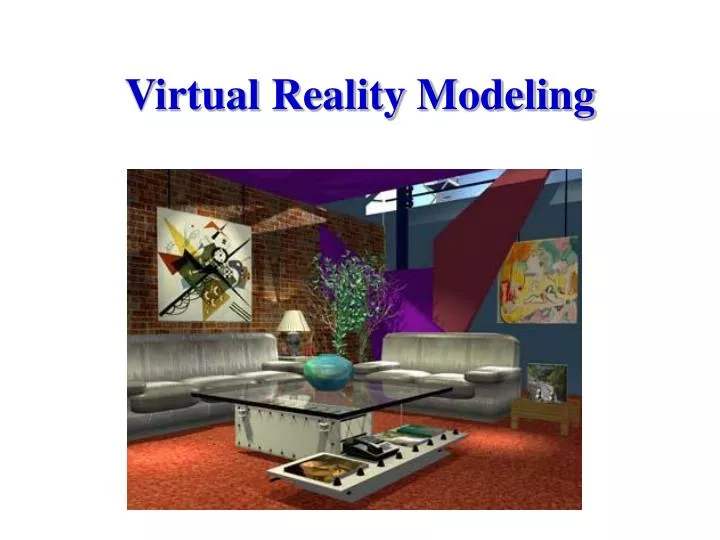 virtual reality modeling