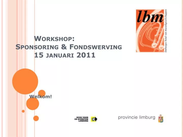 workshop sponsoring fondswerving 15 januari 2011