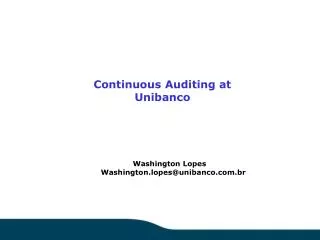 Continuous Auditing at Unibanco