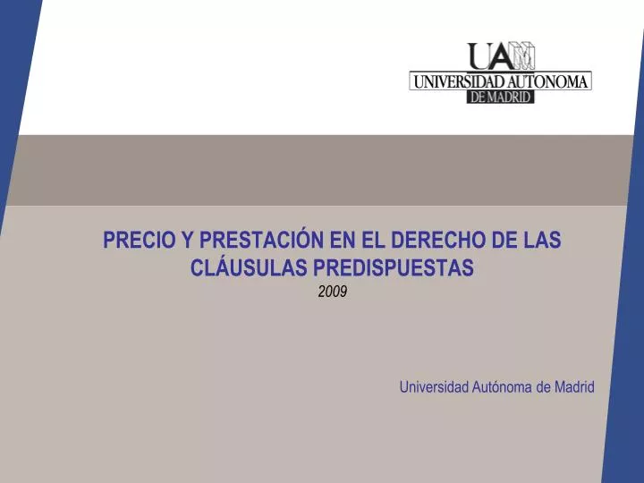 precio y prestaci n en el derecho de las cl usulas predispuestas 2009