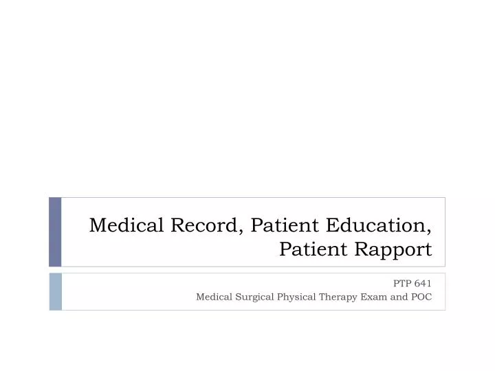 medical record patient education patient rapport